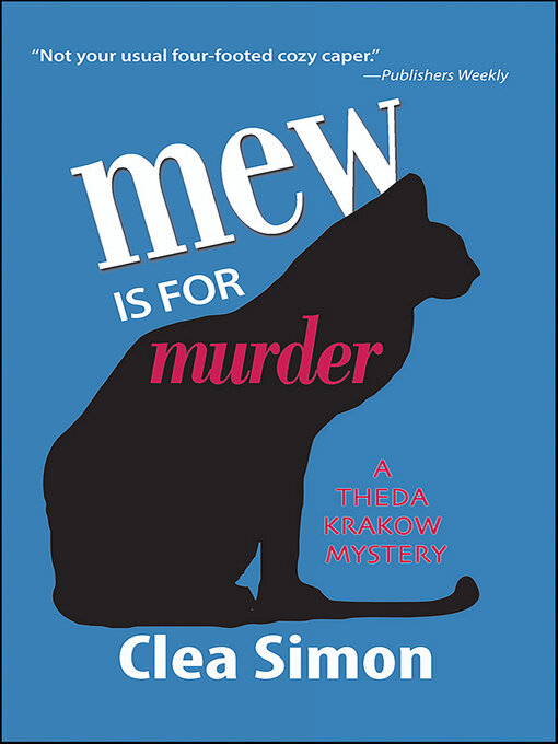Title details for Mew is for Murder by Clea Simon - Wait list